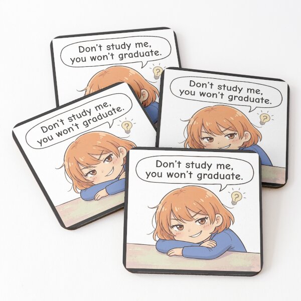 Item preview, Don't study me, you won't graduate designed and sold by Designworker.