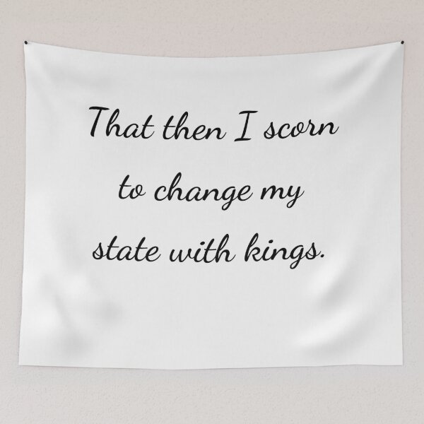 Item preview, "That then I scorn to change my state with kings." - handwriting black designed and sold by ariksworld.