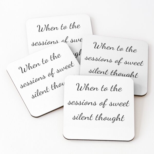 Item preview, "When to the sessions of sweet silent thought" - handwriting black designed and sold by ariksworld.
