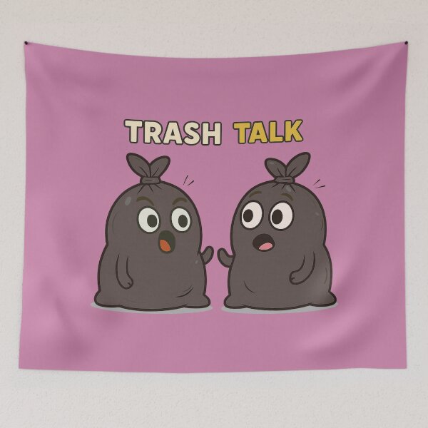 Item preview, TRASH TALK designed and sold by Wobble Studio.