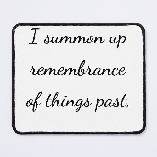 Item preview, "I summon up remembrance of things past," - handwriting black designed and sold by ariksworld.
