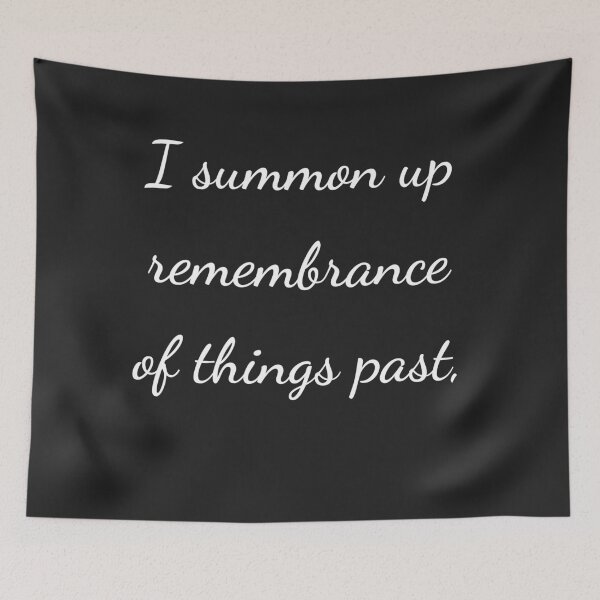 Item preview, "I summon up remembrance of things past," - handwriting white designed and sold by ariksworld.