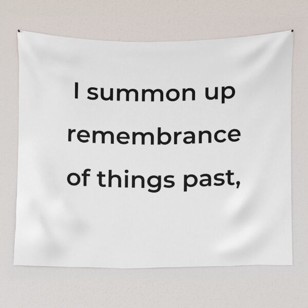 Item preview, "I summon up remembrance of things past," - print black designed and sold by ariksworld.