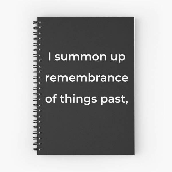 Item preview, "I summon up remembrance of things past," - print white designed and sold by ariksworld.