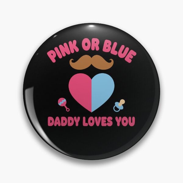 Item preview, Gender Reveal Baby Shower Pink Or Blue Daddy Loves designed and sold by LuminOrb.