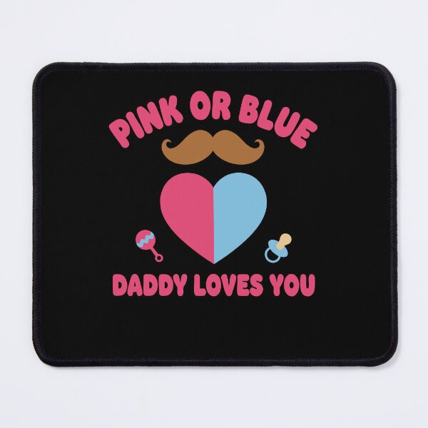 Item preview, Gender Reveal Baby Shower Pink Or Blue Daddy Loves designed and sold by LuminOrb.