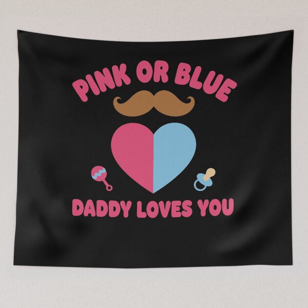 Item preview, Gender Reveal Baby Shower Pink Or Blue Daddy Loves designed and sold by LuminOrb.