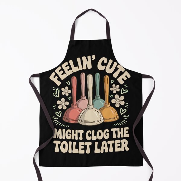 Item preview, Feelin' Cute Might Clog The Toilet Later Funny Plumber Retro Bathroom designed and sold by haitrieuic96.