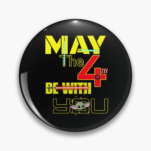 Item preview, may the fourth be with you designed and sold by Vishal Raj.