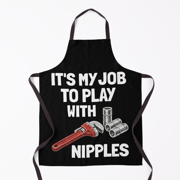 Item preview, Funny Plumber Humor - Play With Nipples Pipe Wrench Design designed and sold by haitrieuic96.