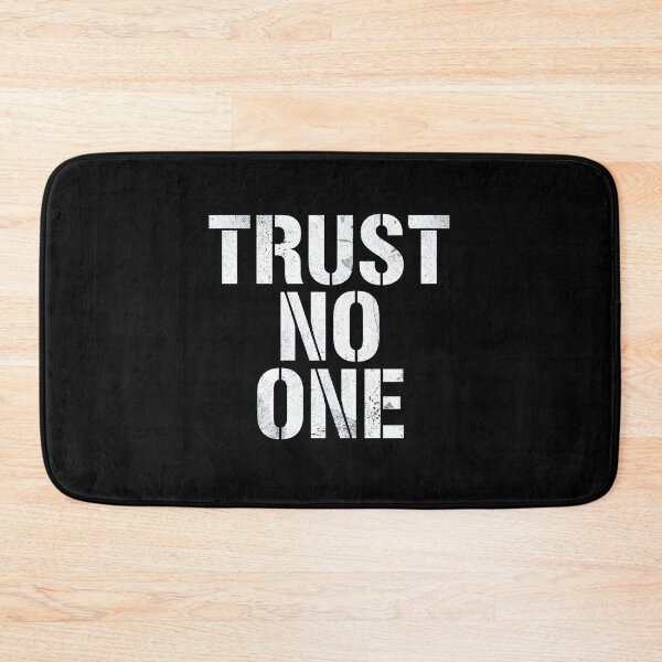 Item preview, Trust No One Bold Streetwear Dark Quote Design designed and sold by Kavya Art.