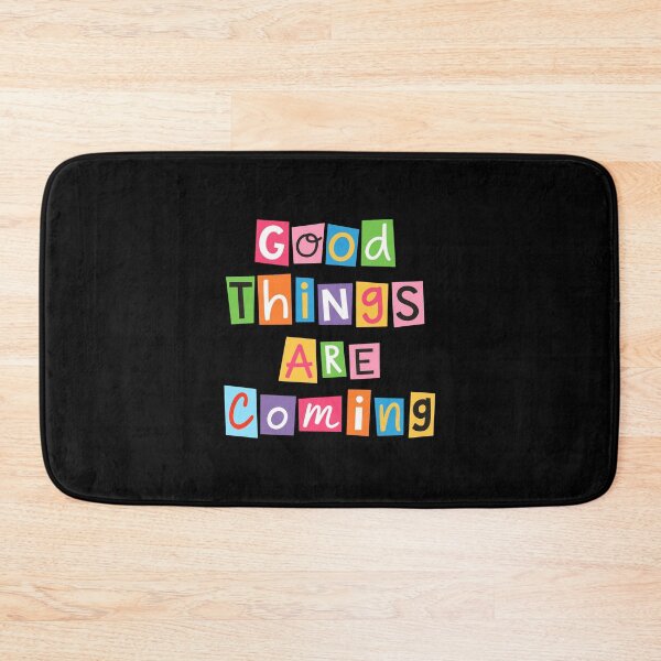 Item preview, Good things are coming designed and sold by Randomera.