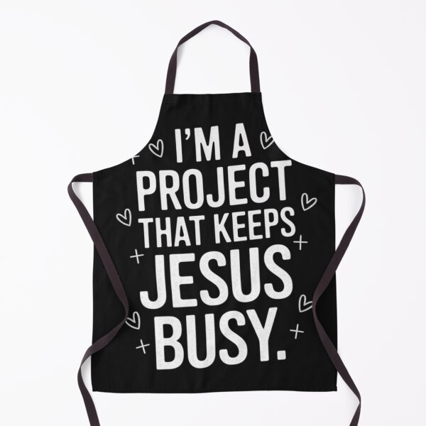 Item preview, I'm a project that keeps Jesus busy designed and sold by 123ks.