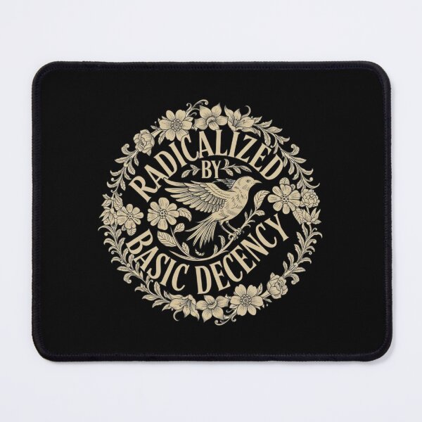 Item preview, Radicalized By Basic Decency, Vintage Floral Bird Activist, Social Justice designed and sold by toongstudio.