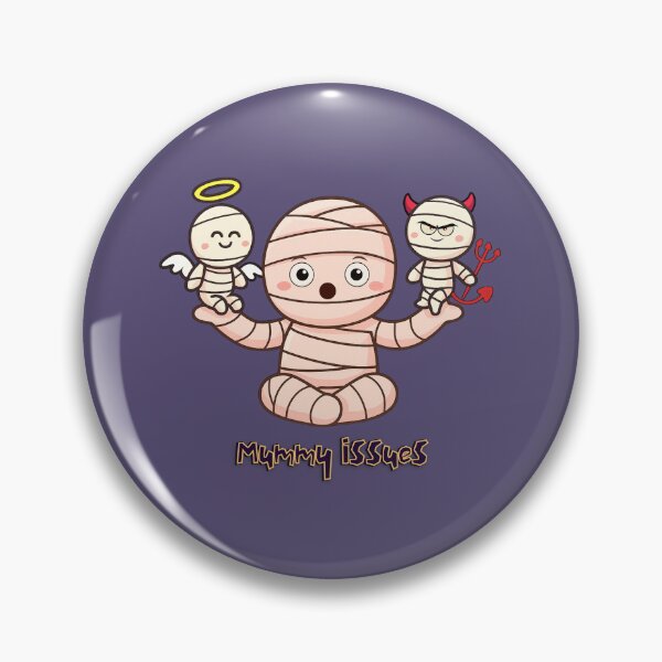 Item preview, Mummy Issues – Wrapped Up in Drama designed and sold by Wobble Studio.