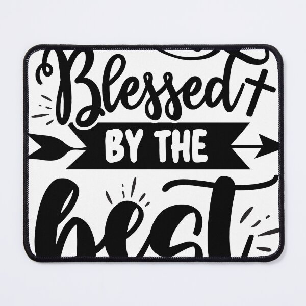 Item preview, Blessed by the Best designed and sold by ADCreativeprint.