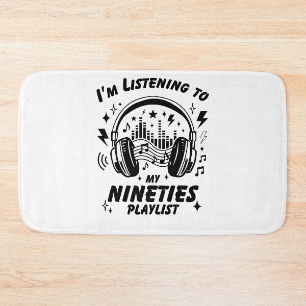 Item preview, I'm Listening to My Nineties Playlist designed and sold by HYPNK.