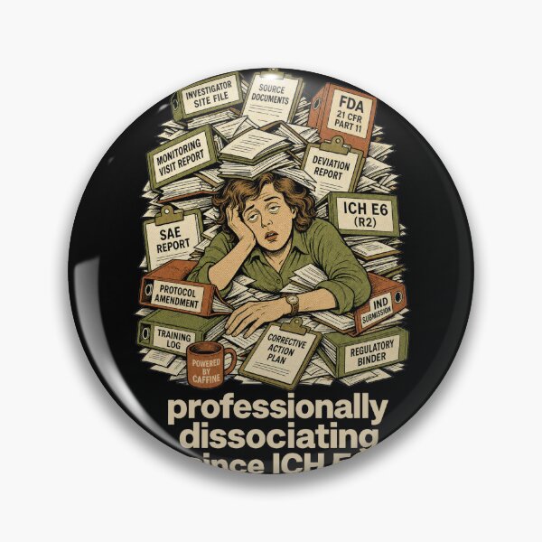Item preview, Clinical Research Shirt | ICH E6 CRA Life | Pharma Regulatory Humor designed and sold by KAYJAY DESIGNS.