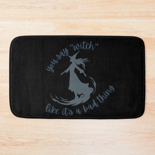 Item preview, You say witch like it's a bad thing designed and sold by Starlett Designs.