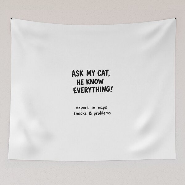 Item preview, ask my cat he know everything! designed and sold by bandarartisan.