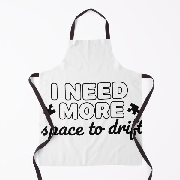 Item preview, Need space to drift designed and sold by Brainy_Prints.