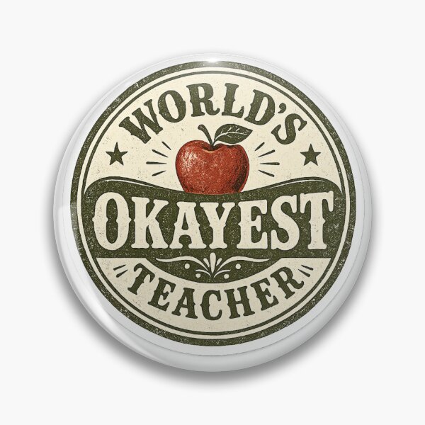 Item preview, World's Okayest Teacher – Funny Vintage Badge Design | Teacher Appreciation Gift designed and sold by irfanshikh.