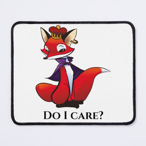 Item preview, Fox King Do I care? designed and sold by Konopikyu.