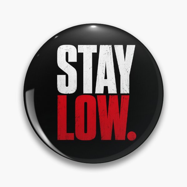 Item preview, Stay Low – Bold Motivational Quote Streetwear Typography designed and sold by the-dovlat.