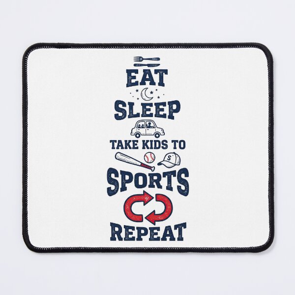 Item preview, Eat Sleep Sports Repeat – Funny Sports Mom Design designed and sold by PlumArtDesign.