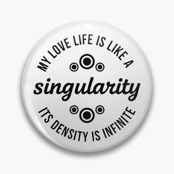 Item preview, My love is singularity designed and sold by Brainy_Prints.