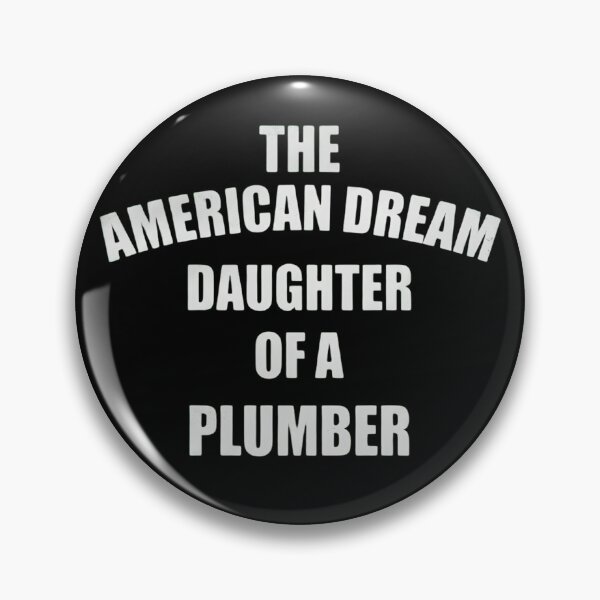 Item preview, American Dream Daughter of a Plumber Funny Plumber Pride Gift designed and sold by haitrieuic96.