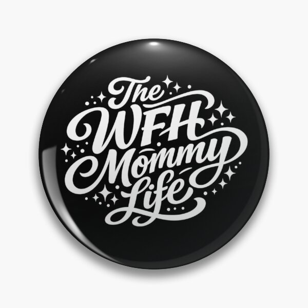 Item preview, WFH Mommy Life – Work From Home Mom Typography designed and sold by SidTastic .