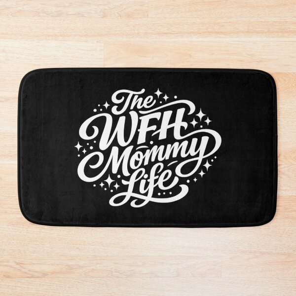 Item preview, WFH Mommy Life – Work From Home Mom Typography designed and sold by SidTastic .
