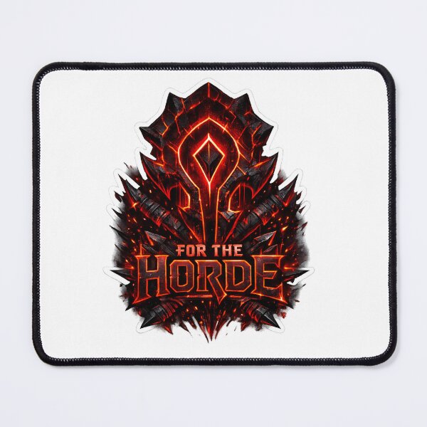Item preview, FOR THE HORDE designed and sold by FunEvrydayStuff.