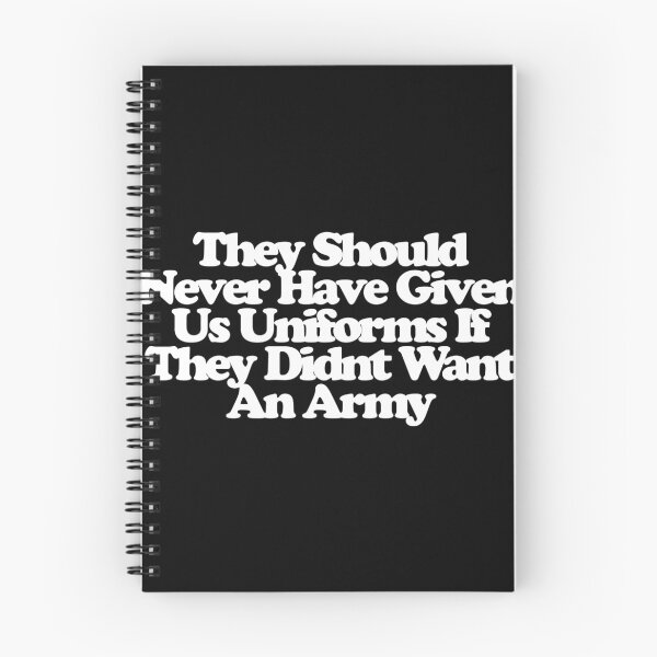 Item preview, They Should Never Have Given Us Uniforms If They Didnt Want An Army - The Testaments Art designed and sold by dsxclothing.