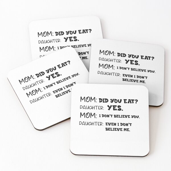 Item preview, Funny Mom & Daughter Relatable Quote | "Did You Eat?" Dialogue  designed and sold by Abibless1998.