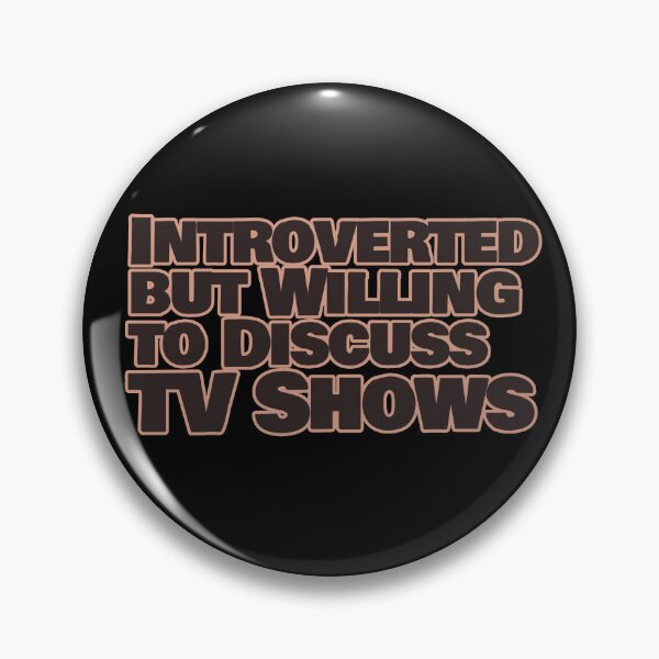 Item preview, Introverted but Willing to Discuss TV Shows – Funny Introvert Quote designed and sold by hhells.