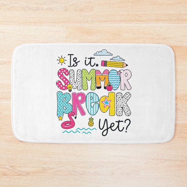 Item preview, Is It Summer Break Yet Funny Last Day Of School Teacher Student designed and sold by kiralynstration.