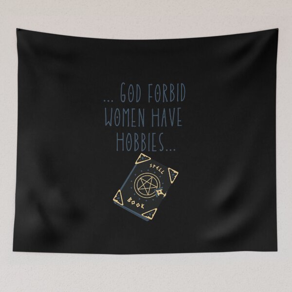 Item preview, God forbid women have hobbies designed and sold by Starlett Designs.