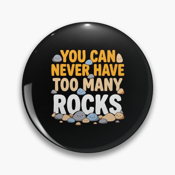 Item preview, You Can Never Have Too Many Rocks designed and sold by cozygamerstore.