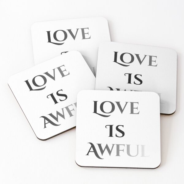 Item preview, love is Awful designed and sold by Styklo987.