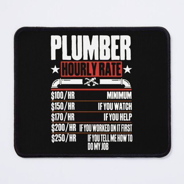 Item preview, Funny Plumber Hourly Rate Sarcastic Labor Quote Gift designed and sold by haitrieuic96.