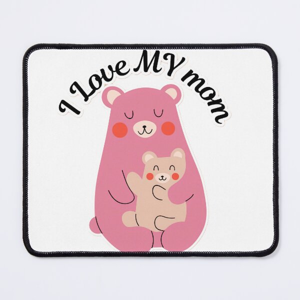 Item preview, I Love My Mom Pink Bear designed and sold by SoftAuraStudi0.