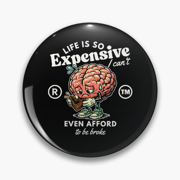 Item preview, Life is so expensive designed and sold by Peerless-Prime.