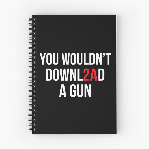Item preview, You Wouldn't Download A Gun designed and sold by cozygamerstore.