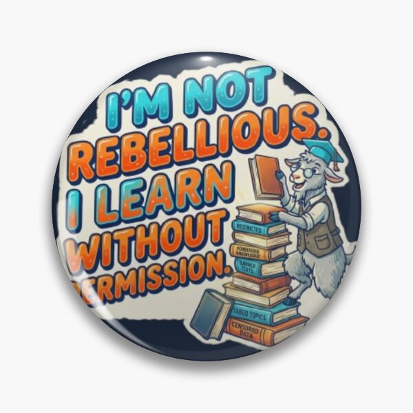 Item preview, I'm Not Rebellious I Learn Without Permission Autodidact Goat designed and sold by InnerwayStudio.