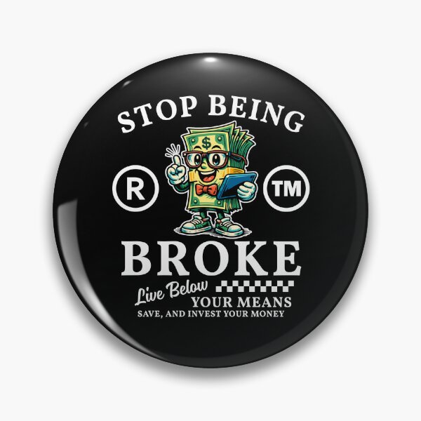 Item preview, Stop being broke designed and sold by Peerless-Prime.