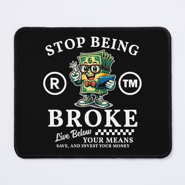 Item preview, Stop being broke designed and sold by Peerless-Prime.