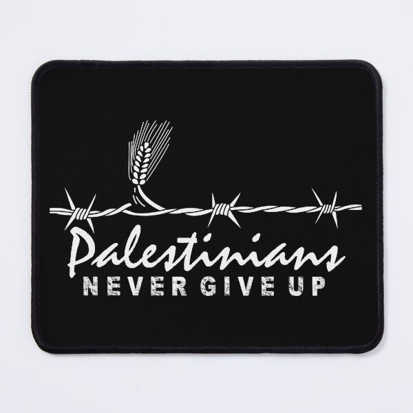 Item preview, Palestinians Never Give Up Human Rights Solidarity Design -White designed and sold by Hurriyyatee.