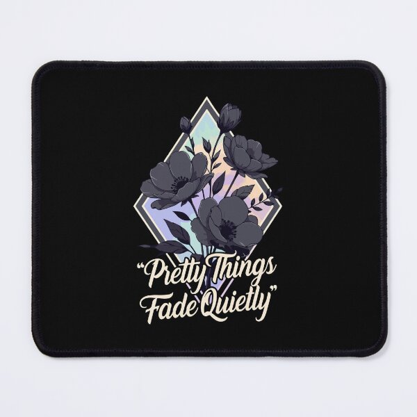 Item preview, Pretty Things Fade Quietly designed and sold by Anvc-Art.